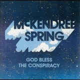 McKendree Spring - God Bless The Conspiracy '1996