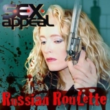 S.E.X. Appeal - Russian Roulette '2013 (2019) - Album