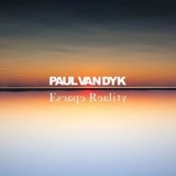 Paul van Dyk - Escape Reality '2020 - Album