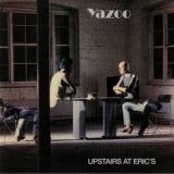 Yazoo - Upstairs at Erics '1982 - Album