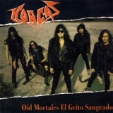 Horcas - Oid Mortales El Grito Sangrado '1992