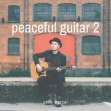 Chris Mercer - Peaceful Guitar 2 '2019 - Album