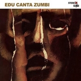 Edu Lobo - Edu Canta Zumbi '1968