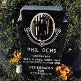 Phil Ochs - Rehearsals For Retirement '1969