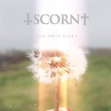 Scorn - The Only Place '2021 - Album