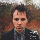 John Southworth - Human Cry '2011 - Album