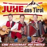 JUHE aus Tirol - Die Hoamat im Herz '2018 - Album