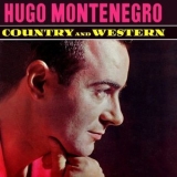 Hugo Montenegro - Country And Western '1963 - Album