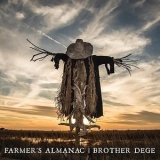 Brother Dege - Farmers Almanac '2018 - Album