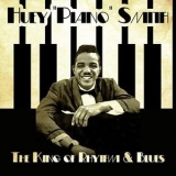 Huey Piano Smith - The King of Rhythm & Blues '2020 - Album