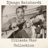 Django Reinhardt - Ultimate Star Collection '2020 - Album