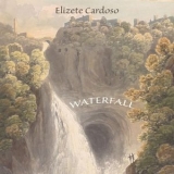 Elizeth Cardoso - Waterfall '2019 - Album