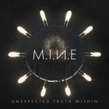 M.I.N.E - Unexpected Truth Within '2018 - Album