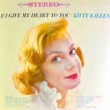 Kitty Kallen - If I Give My Heart To You '2021