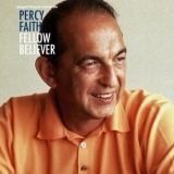 Percy Faith - Fellow Believer '2019 - Album