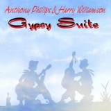 Anthony Phillips - Gypsy Suite '1994