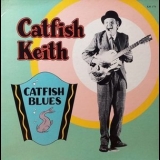 Catfish Keith - Catfish Blues '1985 - Album