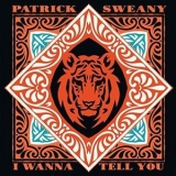 Patrick Sweany - I Wanna Tell You '1999