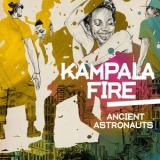 Ancient Astronauts - Kampala Fire '2020 - Album