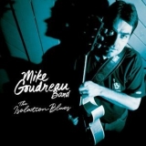 Mike Goudreau Band - The Isolation Blues '2021 - Album