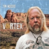 Tim Woods - Vortex '2020 - Album