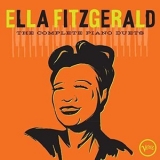 Ella Fitzgerald - The Complete Piano Duets '2020