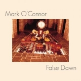 Mark O'Connor - False Dawn '1983