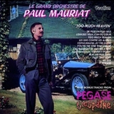 Paul Mauriat - Too Much Heaven '2017 - Album