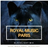 Royal music Paris - Blacklight Mix '2018 - Album