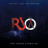 Tony Succar - Raices Jazz Orchestra '2020