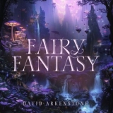 David Arkenstone - Fairy Fantasy '2024 - Album