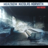 Merzbow & Nicolas Horvath - Pia-Noise '2024