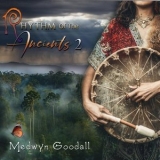 Medwyn Goodall - Rhythm of the Ancients 2 '2024 - Album