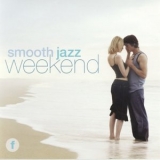 Various - Smooth Jazz Weekend '2004 - Album