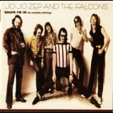 Jo Jo Zep & The Falcons - Shape Im In: The Complete Anthology '1997