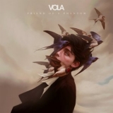 VOLA - Friend Of A Phantom '2024