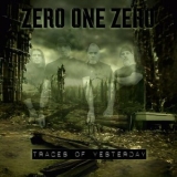 Zero One Zero - Traces Of Yesterday '2024