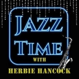 Herbie Hancock - Jazz Time with Herbie Hancock '2024