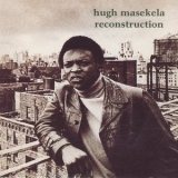 Hugh Masekela - Reconstruction '1994