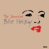 Billie Holiday - The Sensitive Billie Holiday 1940 - 49 '2004