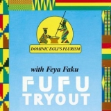 Dominic Eglis Plurism - Fufu Tryout '2014