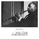 Johnny Dodds - Jazz Age Architect '2024