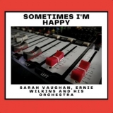 Sarah Vaughan - Sometimes I'm Happy '2021