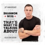 Shannon Noll - Thats What Im Talking About '2024