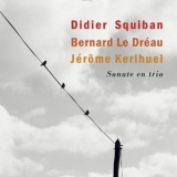 Didier Squiban - Sonate En Trio '2016 - Album