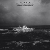 Tomasz Stanko Septet - Litania: Music Of Krzysztof Komeda '1997 - Album