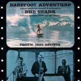 Bud Shank - Barefoot Adventure '2011 - Album