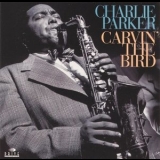 Charlie Parker - Carvin The Bird '1994