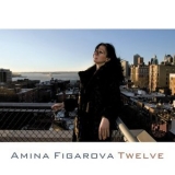 Amina Figarova - Twelve '2012 - Album