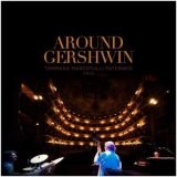 Giovanni Tommaso - Around Gershwin '2018